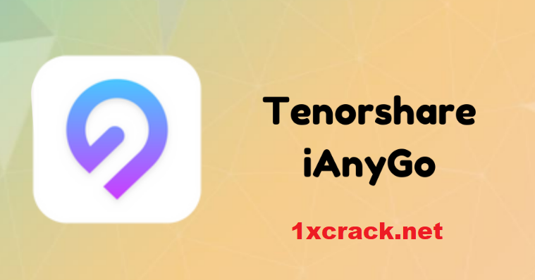 Tenorshare iAnyGo Crack